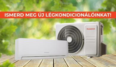 ISMERD MEG ÚJ LÉGKONDICIONÁLÓINKAT!